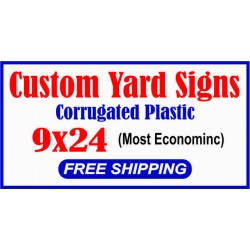 yard signs 9x24
